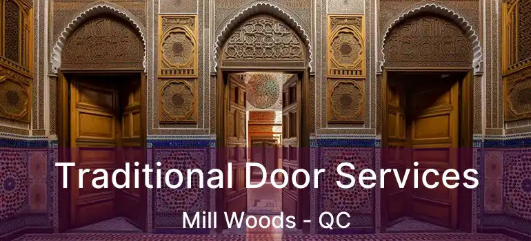  Traditional Door Services Mill Woods - QC