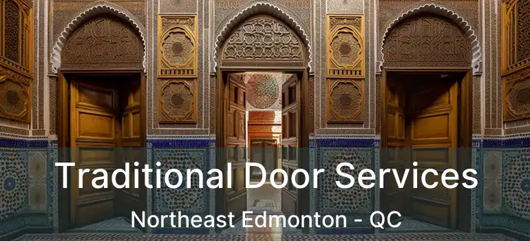  Traditional Door Services Northeast Edmonton - QC