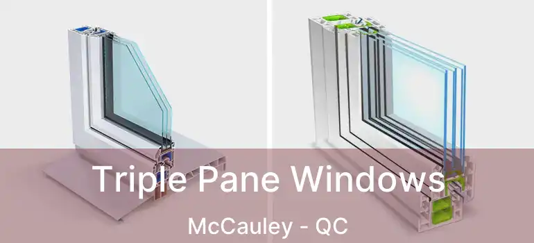  Triple Pane Windows McCauley - QC