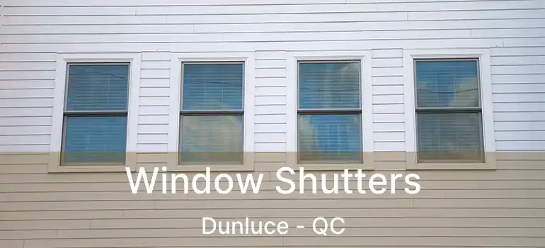 Window Shutters Dunluce - QC